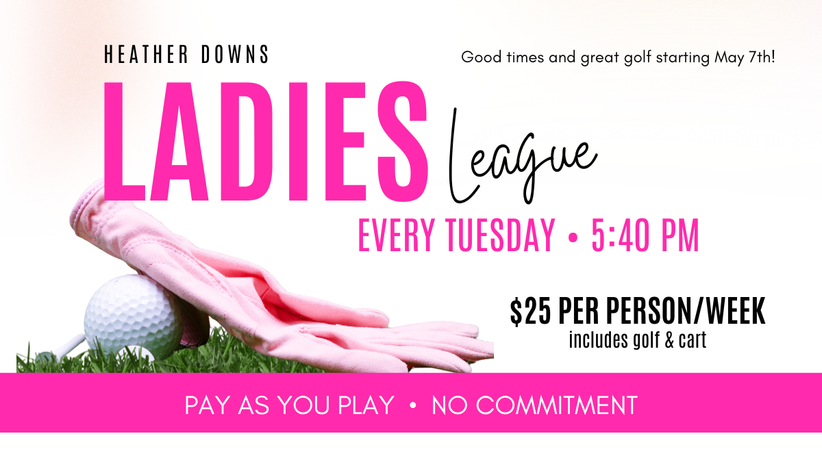 Ladies Golf League Starts May 7th